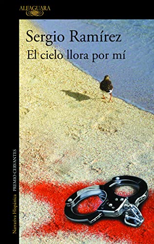 EL CIELO LLORA POR MI (Spanish edition)