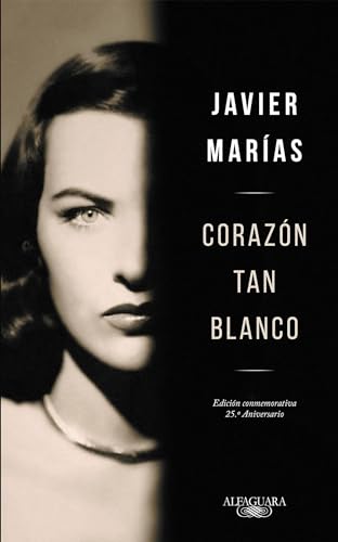 Imagen de archivo de Corazn tan blanco (Edicin Especial 25 Aniversario) / A Heart So White (Spanish Edition) a la venta por GF Books, Inc.