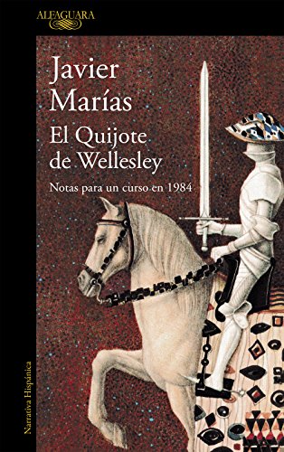 9788420423951: El Quijote de Wellesley: Notas para un curso en 1984 (Hispnica)