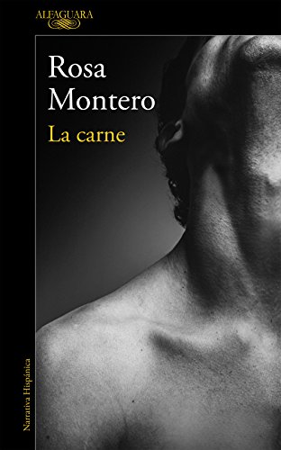 9788420426198: La carne / Flesh (Spanish Edition)