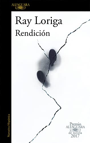 9788420426860: Rendición (Premio Alfaguara de novela 2017) (Hispánica)