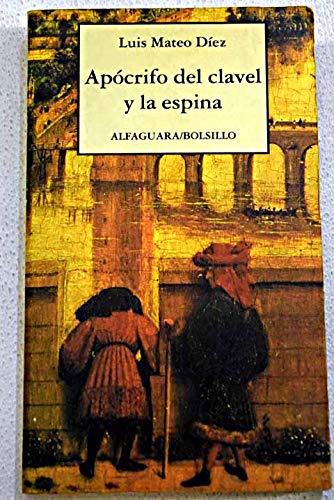 Imagen de archivo de Apcrifo del clavel y la espina. a la venta por Librera y Editorial Renacimiento, S.A.