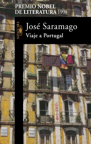Viaje a Portugal - Saramago, José (José de Sousa Saramago)
