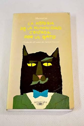 Imagen de archivo de La historia de la humanidad contada por un gato a la venta por Iridium_Books