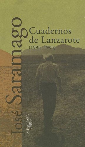 Cuadernos de Lanzarote (1993-1995) - José Saramago
