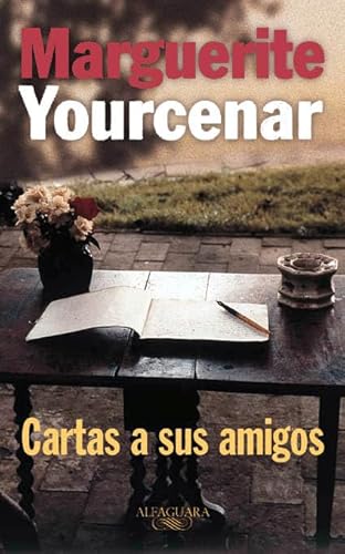 Cartas a sus amigos (9788420428642) by Yourcenar, Marguerite