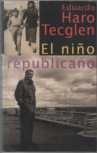 Imagen de archivo de EL NIÑO REPUBLICANO (Alfaguara Literaturas) a la venta por Releo