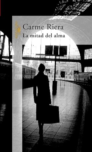 9788420428765: La mitad del alma (Spanish Edition)