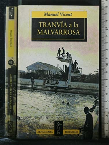 Stock image for Tranvia a la malvarrosa for sale by Papel y Letras