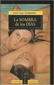 9788420429205: La Sombra De Los Dias (Fiction, Poetry & Drama)