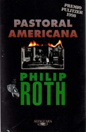 Pastoral americana . - Roth, Philip