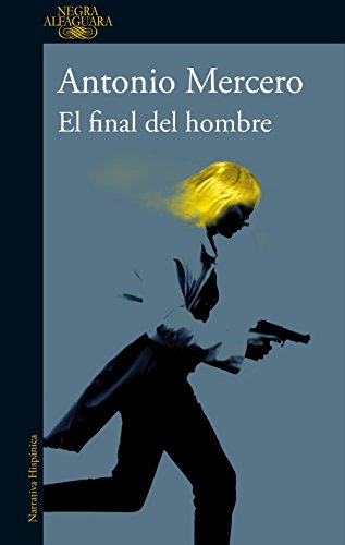 Imagen de archivo de El final del hombre / The End of a Man (Spanish Edition) a la venta por Hamelyn