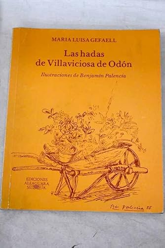 Imagen de archivo de Las hadas de Villaviciosa de Odn a la venta por LibroUsado CA