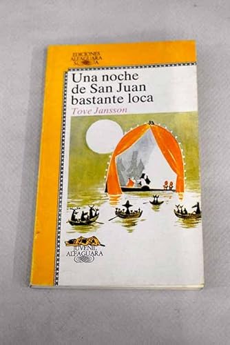 9788420431253: Noche de san Juan bastante loca , una (Alfaguara Juvenil)