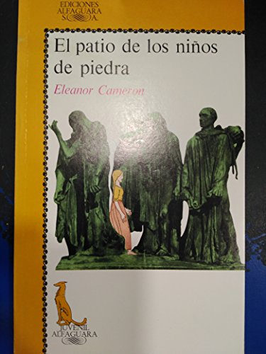 Imagen de archivo de El Patio De Los Ninos De Piedra (Juvenil Alfaguara) a la venta por Iridium_Books