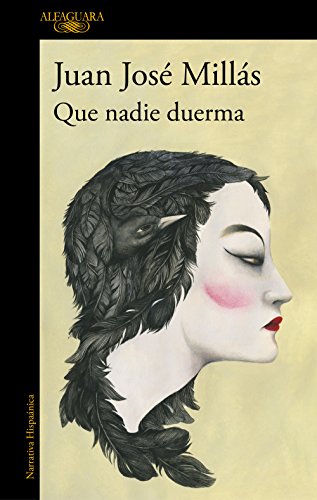 Imagen de archivo de Que nadie duerma / Let No One Sleep (Hisp?nica) (Spanish Edition) a la venta por SecondSale