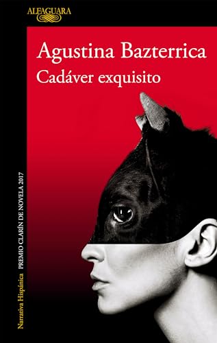 9788420433424: Cadver exquisito (Premio Clarn 2017) / Tender is the Flesh (MAPA DE LAS LENGUAS) (Spanish Edition)