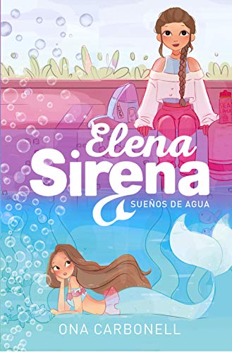 Imagen de archivo de Sueos de agua (Serie Elena Sirena 1) a la venta por medimops