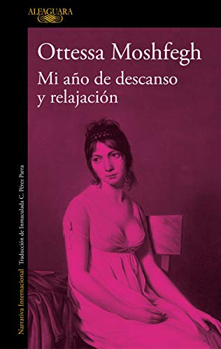 9788420434896: Mi ao de descanso y relajacin / My Year of Rest and Relaxation (Spanish Edition)