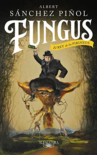 Beispielbild fr Fungus / Fungus: The King of the Pyrenees (Spanish Edition) zum Verkauf von St Vincent de Paul of Lane County