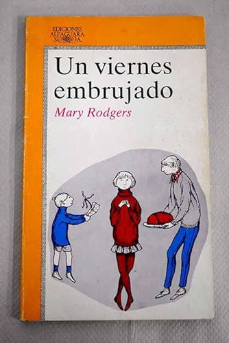 UN Viernes Embrujado (Spanish Edition) (9788420436401) by Mary Rodgers