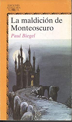 Imagen de archivo de LA MALDICION DE MONETOSCURO/THE CURSE OF DARK MOUNTAIN a la venta por Neil Shillington: Bookdealer/Booksearch
