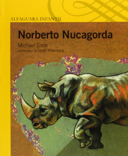 Norberto Nucagorda = Norbert Nackendick - Michael Ende, Stella Wittenberg