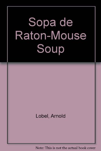 Sopa De Raton (9788420437446) by Lobel, Arnold