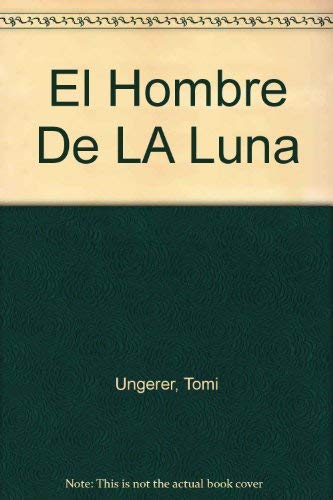 9788420437460: Hombre de la Luna, el (Alfaguara Infantil)