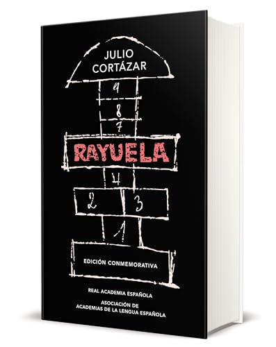 9788420437484: Rayuela (Edicin conmemorativa de la RAE y la ASALE)