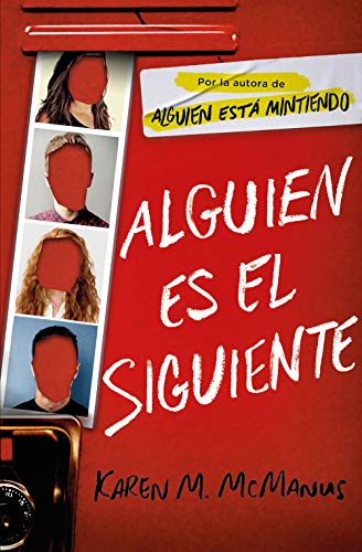 Beispielbild fr Alguien es el siguiente / One of Us Is Next: The Sequel to One of Us Is Lying (Spanish Edition) zum Verkauf von Big River Books