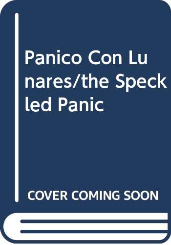 Panico Con Lunares/the Speckled Panic (Spanish Edition) (9788420440705) by Townson, Hazel