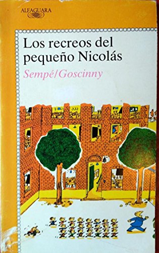 Los Recreos Del Pequeno Nicolas/Little Nocholas's Amusements (Spanish Edition) (9788420440910) by Goscinny, Rene