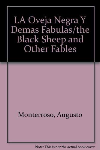 Stock image for La oveja negra y demas fabulas MONTERROSO, AUGUSTO for sale by VANLIBER