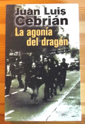 Beispielbild fr La Agonia Del Dragon zum Verkauf von Ammareal