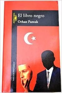El libro negro Traducción de Rafael Carpintero - Pamuk, Orhan