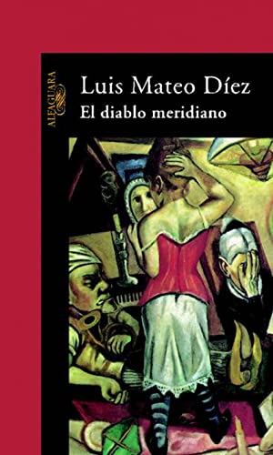 Beispielbild fr El Diablo Meridiano zum Verkauf von Hamelyn