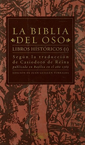 9788420442617: Los libros histricos: Segn la traduccin de Casiodoro de Reina publicada en Basilea en el ao 1569