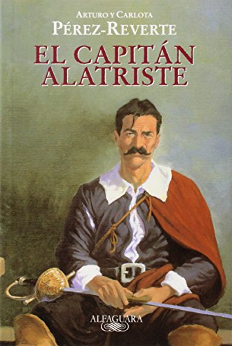 Imagen de archivo de El capitán Alatriste/ Captain Alatriste a la venta por Goldstone Books