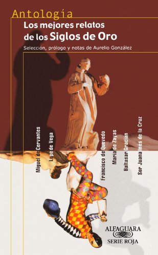 Stock image for Los Mejores Relatos de los Siglos de Oro for sale by Better World Books: West