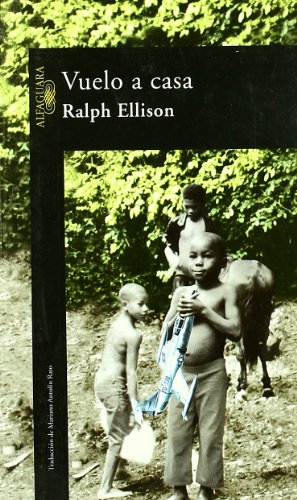 VUELO A CASA (RALPH ELLISON) (9788420443140) by ELLISON, RALPH