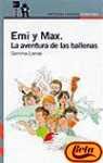 Beispielbild fr EMI y max - la aventura de las ballenas (Proxima Parada 10 Aos) zum Verkauf von medimops