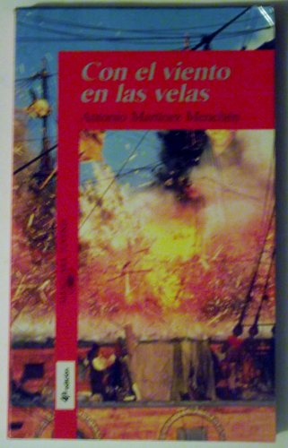 Beispielbild fr Con el viento en las velas. zum Verkauf von La Librera, Iberoamerikan. Buchhandlung