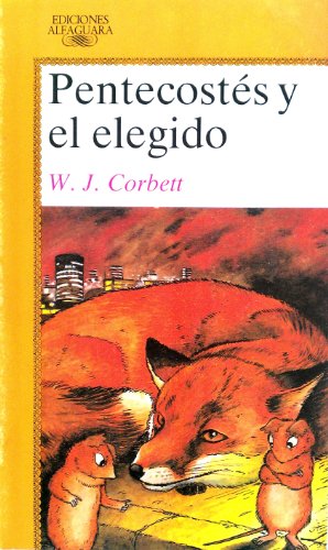 Stock image for PENTECOSTS Y EL ELEGIDO for sale by Librera Rola Libros