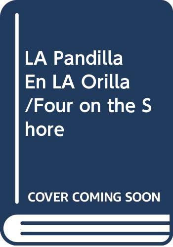 LA Pandilla En LA Orilla/Four on the Shore (Spanish Edition) (9788420446783) by Marshall, Edward