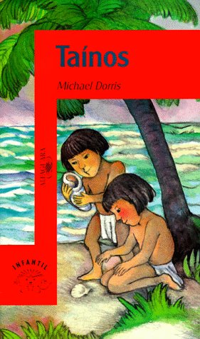 Stock image for Tainos/Morning Girl (Spanish Edition) for sale by ThriftBooks-Atlanta