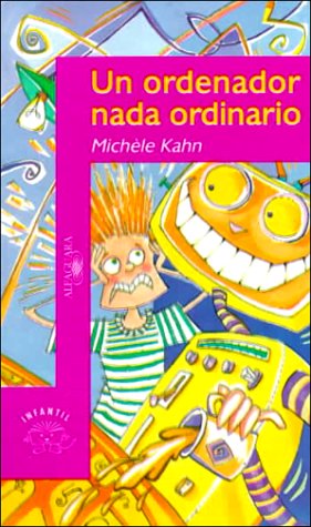 Imagen de archivo de UN Ordenador Nada Ordinario (Spanish Edition) a la venta por Half Price Books Inc.