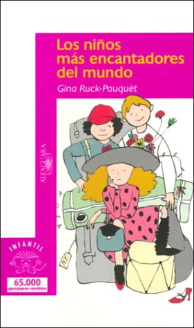 Beispielbild fr Los Ninos Mas Encantadores del Mundo zum Verkauf von Better World Books