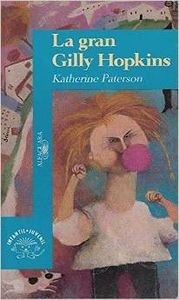 La gran Gilly Hopkins - Paterson, Katherine