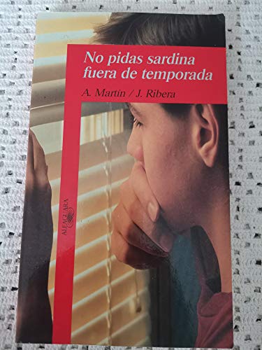Beispielbild fr No Pidas Sardinas Fuera de Temporada zum Verkauf von Better World Books